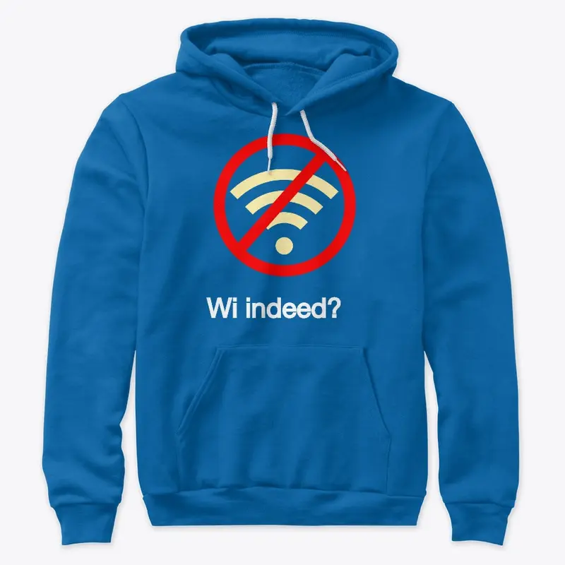 Wi, Indeed?