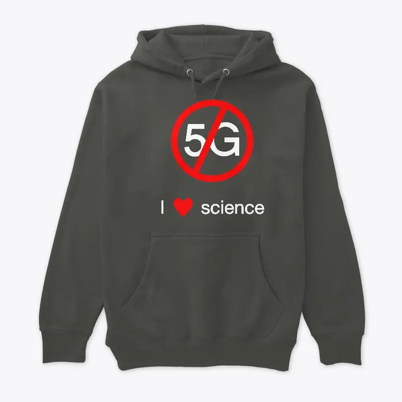 No 5G: I love science