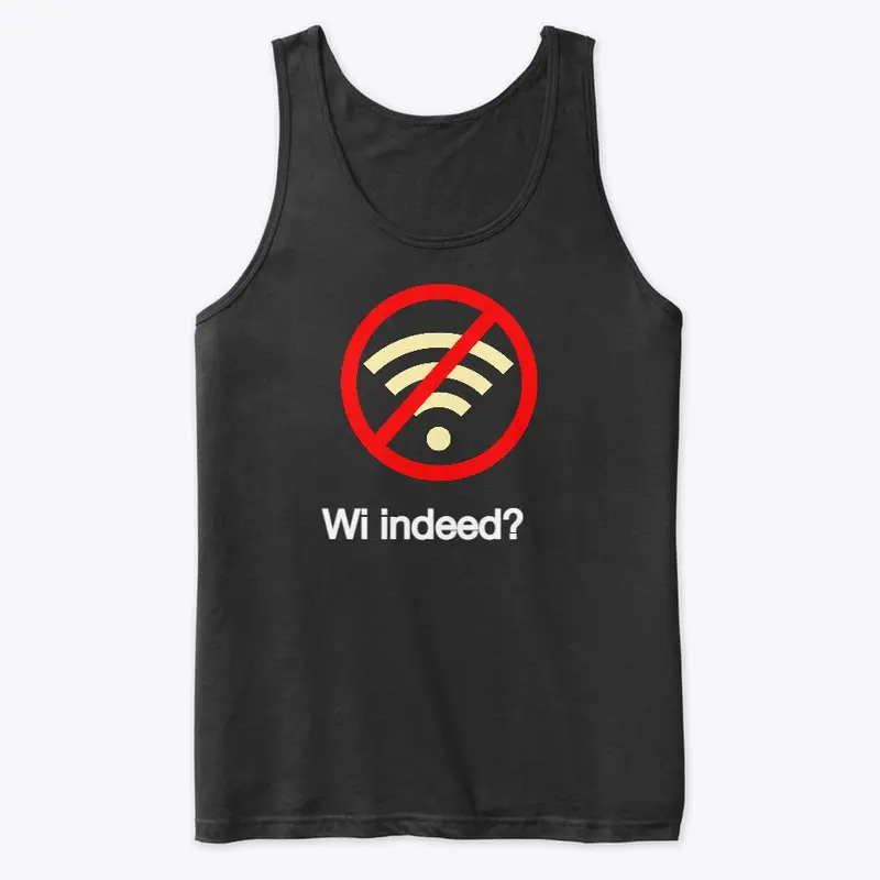 Wi, Indeed?