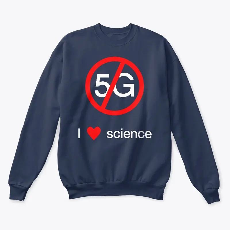 No 5G: I love science