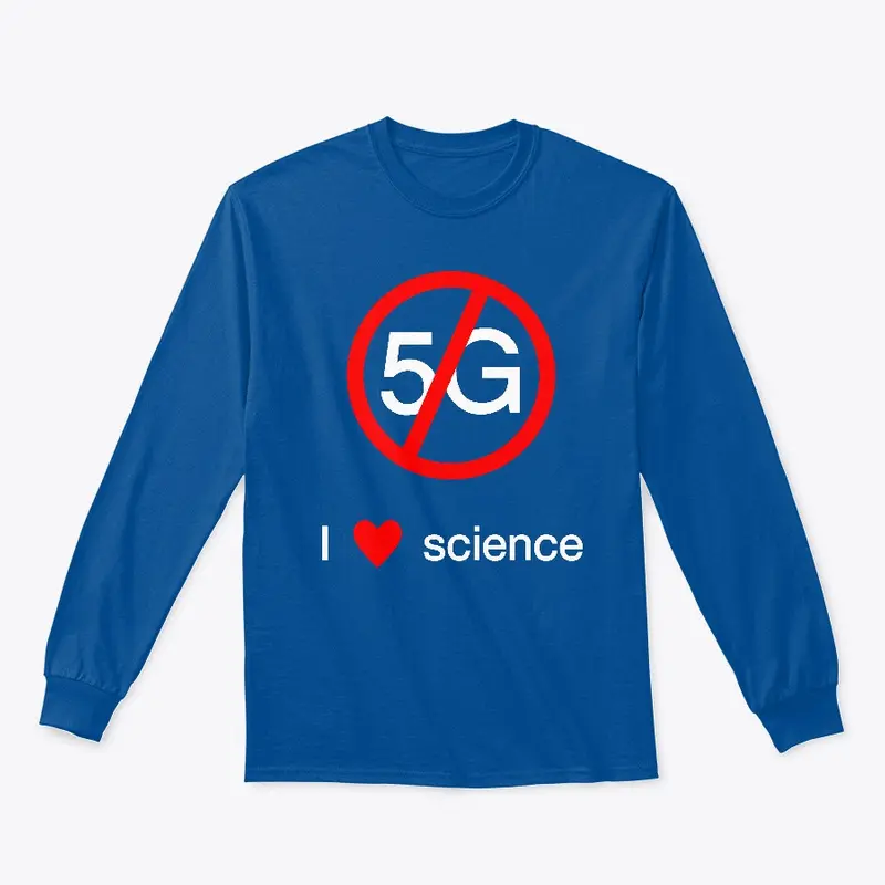 No 5G: I love science