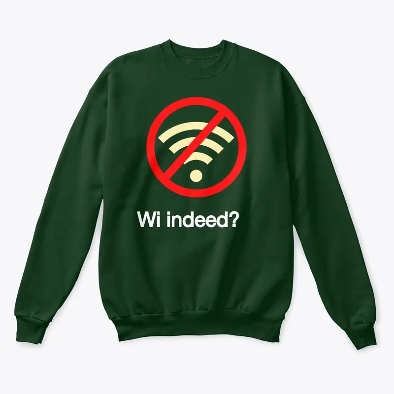 Wi, Indeed?