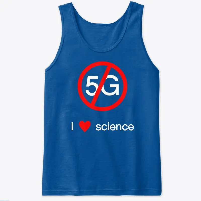 No 5G: I love science