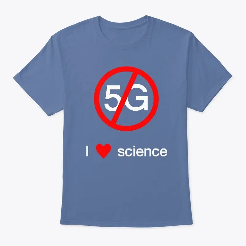 No 5G: I love science