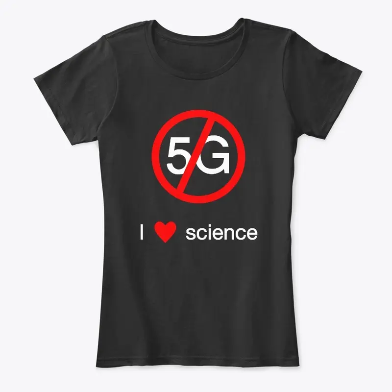 No 5G: I love science